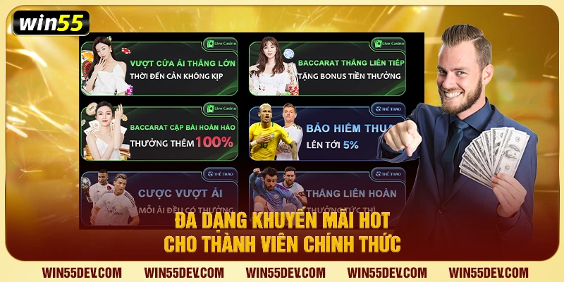 Đa dạng khuyến mãi hot cho thành viên chính thức