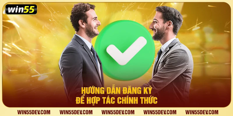 Hướng dẫn đăng ký để hợp tác chính thức