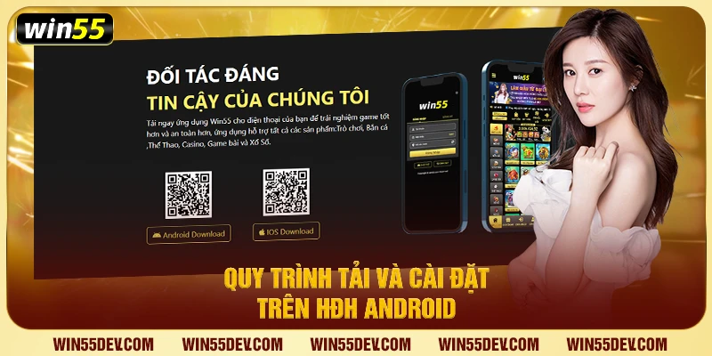 Quy trình tải và cài đặt trên HĐH Android